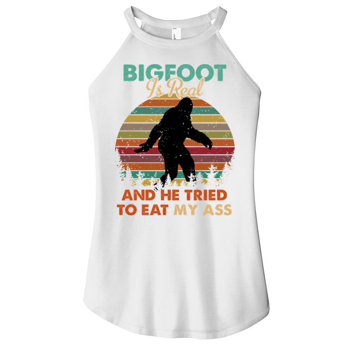 Bigfoot Is Real And He Tried To Eat My Ass Funny Women's Perfect Tri Rocker Tank