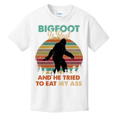 Bigfoot Is Real And He Tried To Eat My Ass Funny Kids T-Shirt