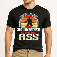 Bigfoot Is Real And He Tried To Funny Bigfoot Sasquatch Performance Shirt