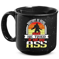 Bigfoot Is Real And He Tried To Funny Bigfoot Sasquatch 15oz Campfire Ceramic Mug