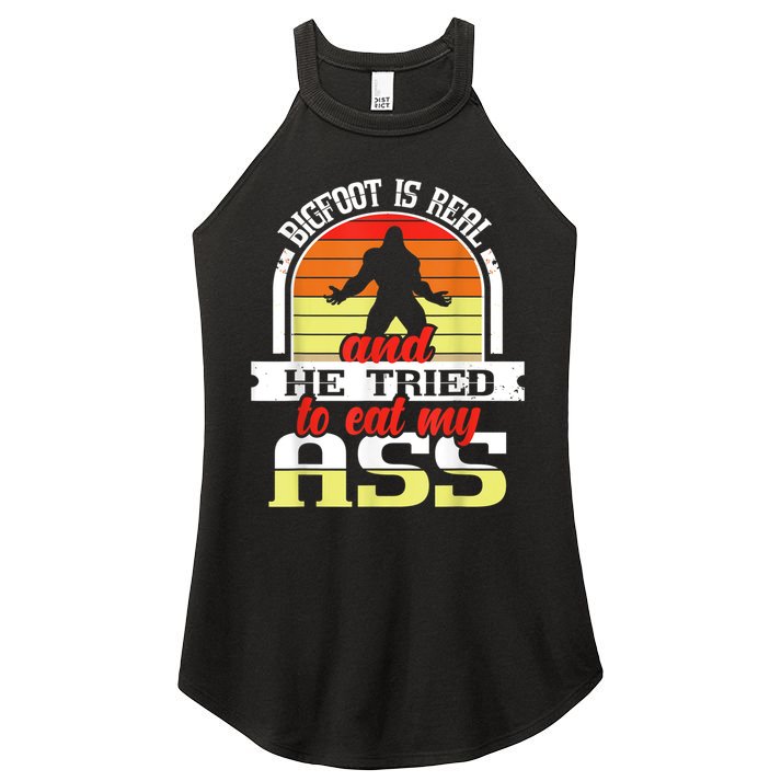 Bigfoot Is Real And He Tried To Funny Bigfoot Sasquatch Women's Perfect Tri Rocker Tank