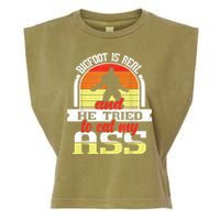 Bigfoot Is Real And He Tried To Funny Bigfoot Sasquatch Garment-Dyed Women's Muscle Tee