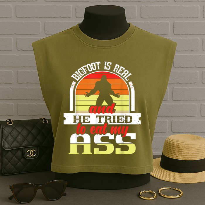 Bigfoot Is Real And He Tried To Funny Bigfoot Sasquatch Garment-Dyed Women's Muscle Tee