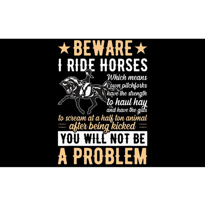 Beware I Ride Horses Equestrian Riders Lovers Equestrian Bumper Sticker