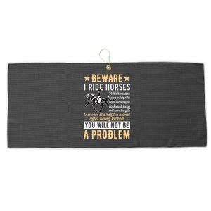 Beware I Ride Horses Equestrian Riders Lovers Equestrian Large Microfiber Waffle Golf Towel