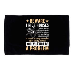 Beware I Ride Horses Equestrian Riders Lovers Equestrian Microfiber Hand Towel