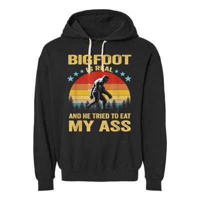 Bigfoot Is Real And He Tried To Eat My Ass Meme Retro Vintage Garment-Dyed Fleece Hoodie