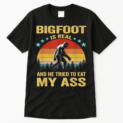 Bigfoot Is Real And He Tried To Eat My Ass Meme Retro Vintage Tall T-Shirt