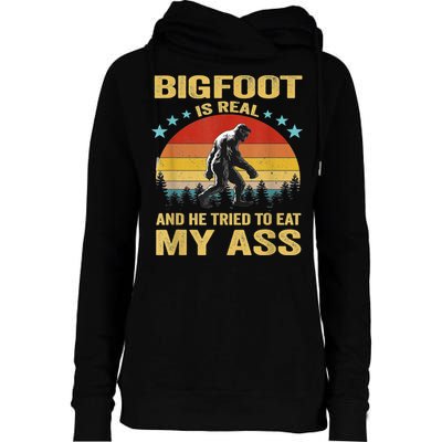 Bigfoot Is Real And He Tried To Eat My Ass Meme Retro Vintage Womens Funnel Neck Pullover Hood