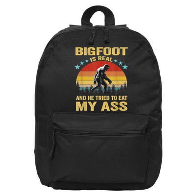 Bigfoot Is Real And He Tried To Eat My Ass Meme Retro Vintage 16 in Basic Backpack