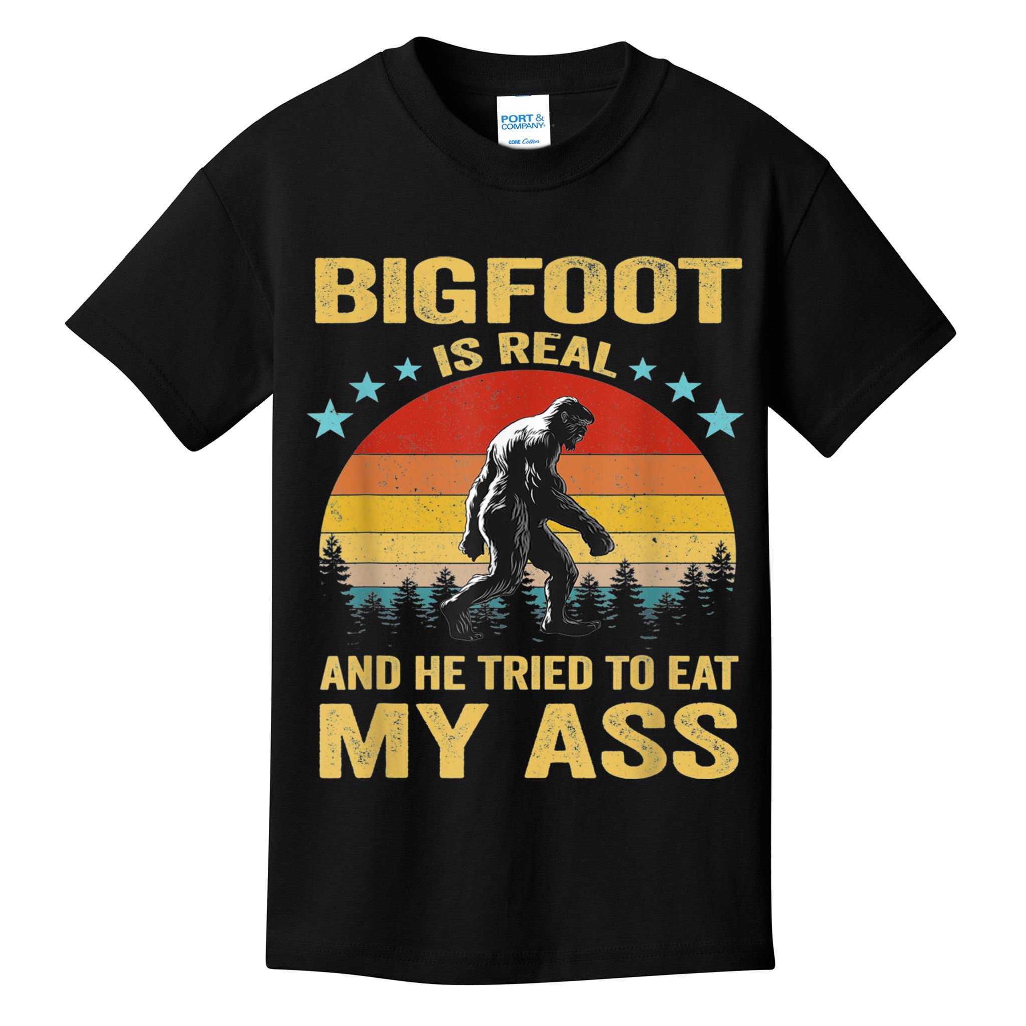 Bigfoot Is Real And He Tried To Eat My Ass Meme Retro Vintage Kids T-Shirt