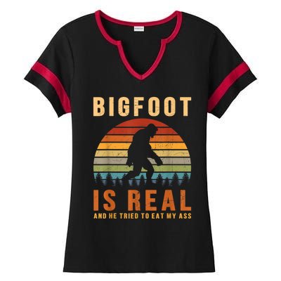 Bigfoot Is Real And He Tried To Eat My Ass Funny Sasquatch Ladies Halftime Notch Neck Tee