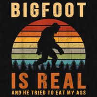 Bigfoot Is Real And He Tried To Eat My Ass Funny Sasquatch Ladies PosiCharge Tri-Blend Wicking Tank
