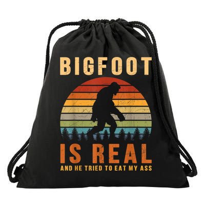 Bigfoot Is Real And He Tried To Eat My Ass Funny Sasquatch Drawstring Bag