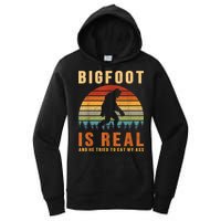 Bigfoot Is Real And He Tried To Eat My Ass Funny Sasquatch Women's Pullover Hoodie