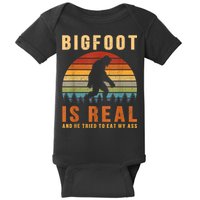 Bigfoot Is Real And He Tried To Eat My Ass Funny Sasquatch Baby Bodysuit
