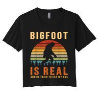 Bigfoot Is Real And He Tried To Eat My Ass Funny Sasquatch Crop Top