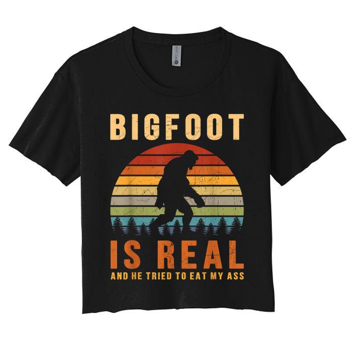 Bigfoot Is Real And He Tried To Eat My Ass Funny Sasquatch Crop Top