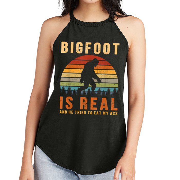 Bigfoot Is Real And He Tried To Eat My Ass Funny Sasquatch Women's Perfect Tri Rocker Tank