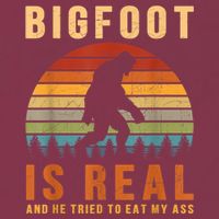 Bigfoot Is Real And He Tried To Eat My Ass Funny Sasquatch 16oz Travel Tumbler