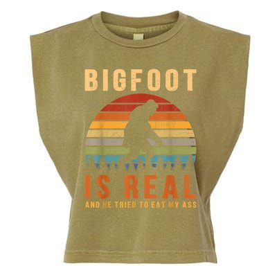 Bigfoot Is Real And He Tried To Eat My Ass Funny Sasquatch Garment-Dyed Women's Muscle Tee