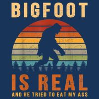 Bigfoot Is Real And He Tried To Eat My Ass Funny Sasquatch Infant Baby Jersey Bodysuit