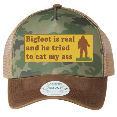 Bigfoot Is Real And He Tried To Eat My Ass Funny Oddly Specific Meme Legacy Tie Dye Trucker Hat