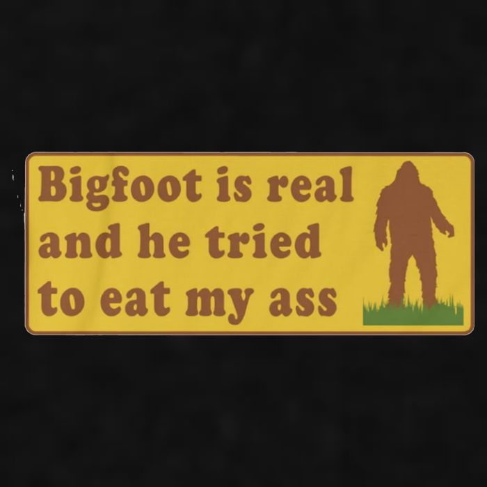 Bigfoot Is Real And He Tried To Eat My Ass Funny Oddly Specific Meme Ladies PosiCharge Tri-Blend Wicking Tank