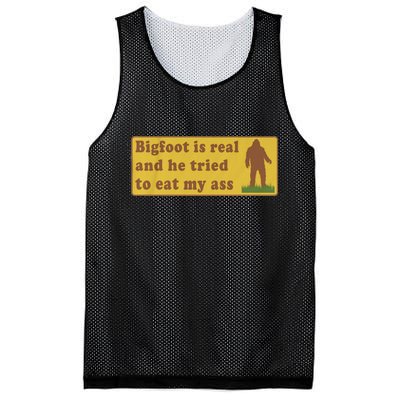 Bigfoot Is Real And He Tried To Eat My Ass Funny Oddly Specific Meme Mesh Reversible Basketball Jersey Tank