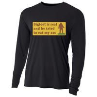 Bigfoot Is Real And He Tried To Eat My Ass Funny Oddly Specific Meme Cooling Performance Long Sleeve Crew