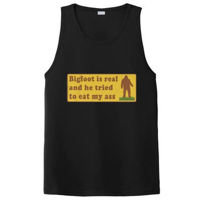 Bigfoot Is Real And He Tried To Eat My Ass Funny Oddly Specific Meme PosiCharge Competitor Tank