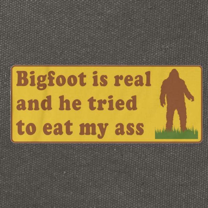 Bigfoot Is Real And He Tried To Eat My Ass Funny Oddly Specific Meme Cotton Canvas Backpack