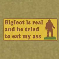Bigfoot Is Real And He Tried To Eat My Ass Funny Oddly Specific Meme Garment-Dyed Women's Muscle Tee