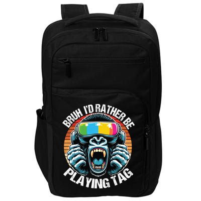 Bruh ID Rather Be Playing Tag Gorilla Wearing Vr Gamer Gift Impact Tech Backpack