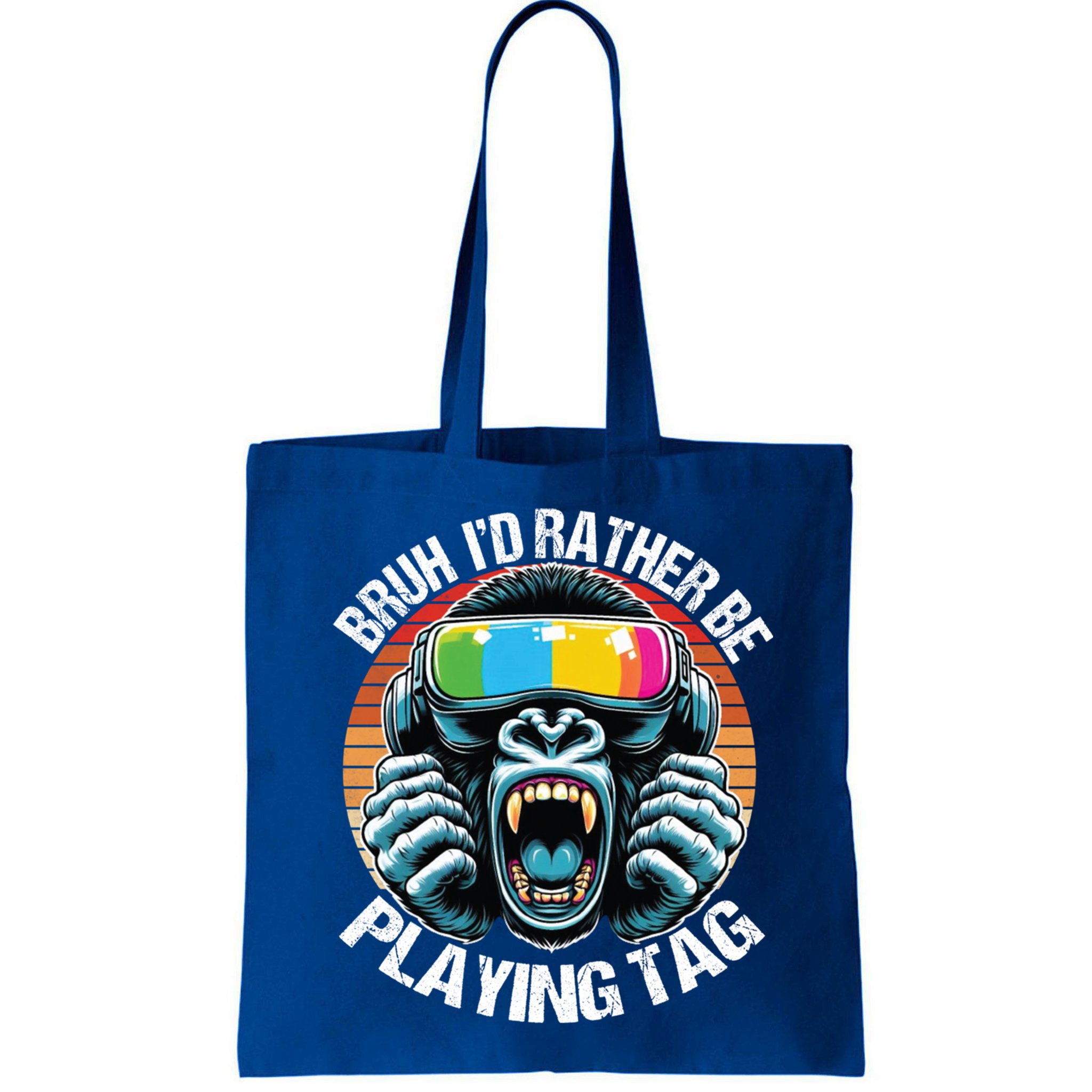 Bruh ID Rather Be Playing Tag Gorilla Wearing Vr Gamer Gift Bag
