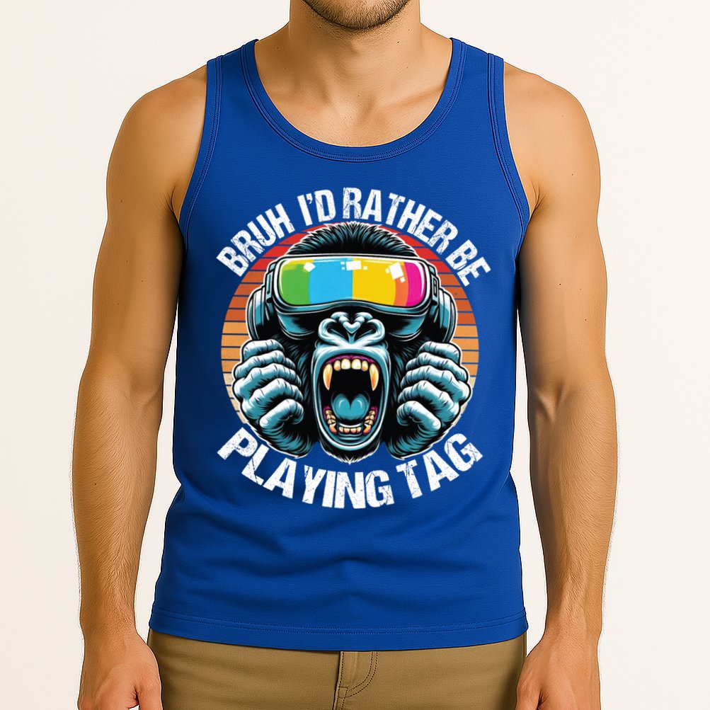 Bruh ID Rather Be Playing Tag Gorilla Wearing Vr Gamer Gift Tank Top