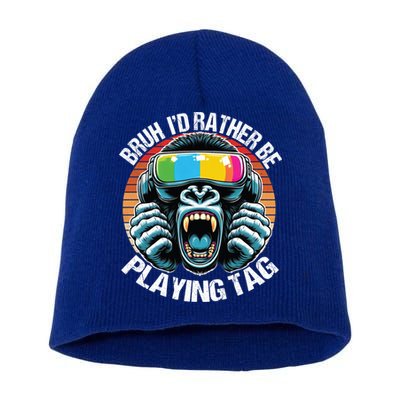Bruh ID Rather Be Playing Tag Gorilla Wearing Vr Gamer Gift Short Acrylic Beanie