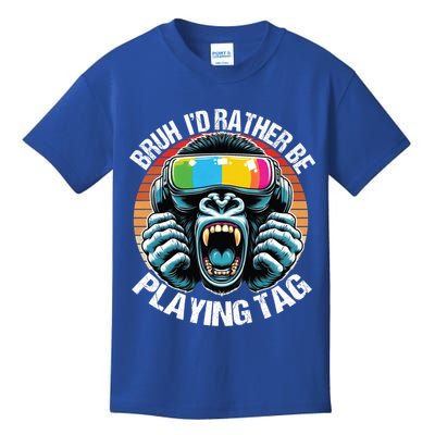 Bruh ID Rather Be Playing Tag Gorilla Wearing Vr Gamer Gift Kids T-Shirt