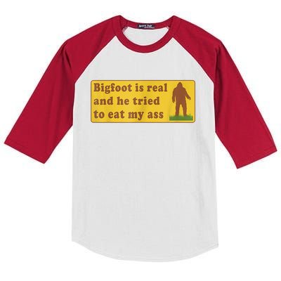 Bigfoot Is Real And He Tried To Eat My Ass Sasquatch Lover Kids Colorblock Raglan Jersey