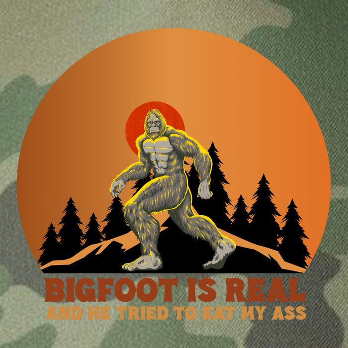 Bigfoot Is Real And He Tried To Eat My Ass Funny Sasquatch Legacy Tie Dye Trucker Hat