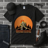 Bigfoot Is Real And He Tried To Eat My Ass Funny Sasquatch Tall T-Shirt