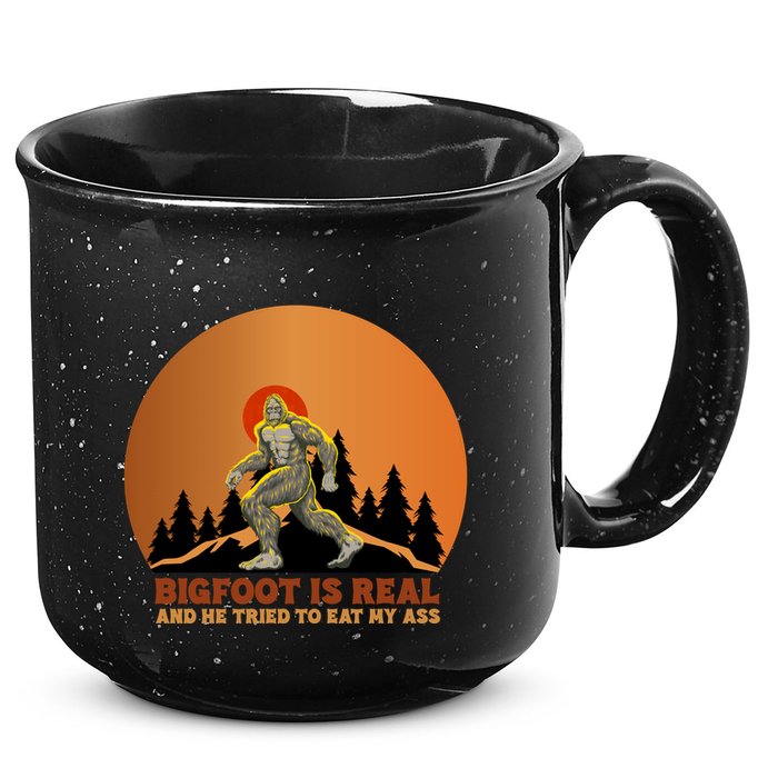 Bigfoot Is Real And He Tried To Eat My Ass Funny Sasquatch 15oz Campfire Ceramic Mug