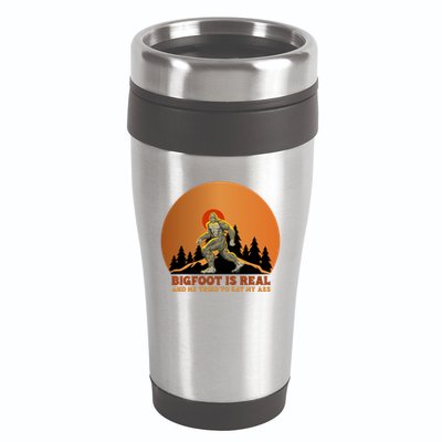 Bigfoot Is Real And He Tried To Eat My Ass Funny Sasquatch 16oz Travel Tumbler