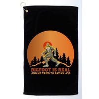 Bigfoot Is Real And He Tried To Eat My Ass Funny Sasquatch Golf Towel