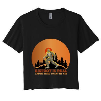 Bigfoot Is Real And He Tried To Eat My Ass Funny Sasquatch Crop Top