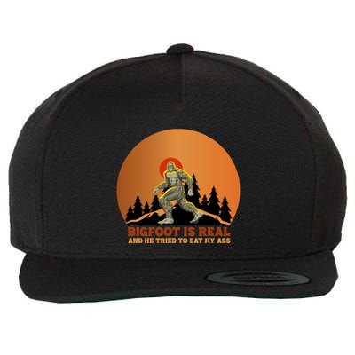 Bigfoot Is Real And He Tried To Eat My Ass Funny Sasquatch Wool Snapback Cap