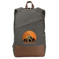 Bigfoot Is Real And He Tried To Eat My Ass Funny Sasquatch Cotton Canvas Backpack