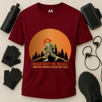 Bigfoot Is Real And He Tried To Eat My Ass Funny Sasquatch Performance Shirt