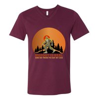 Bigfoot Is Real And He Tried To Eat My Ass Funny Sasquatch V-Neck T-Shirt