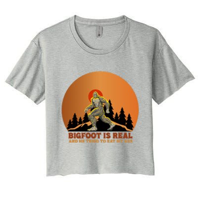 Bigfoot Is Real And He Tried To Eat My Ass Funny Sasquatch Women's Crop Top Tee